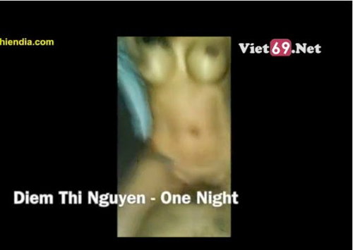 Clip sex scandal em Nguyễn Diễm vú cực ngon